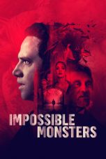 Nonton Impossible Monsters